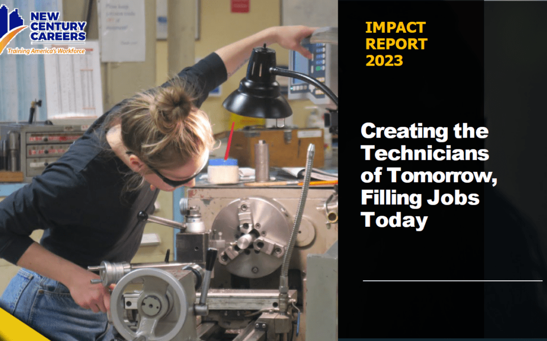 New Century Careers 2023 Impact Report Highlights Regional Outreach and Collaborative Initiatives in Workforce Development